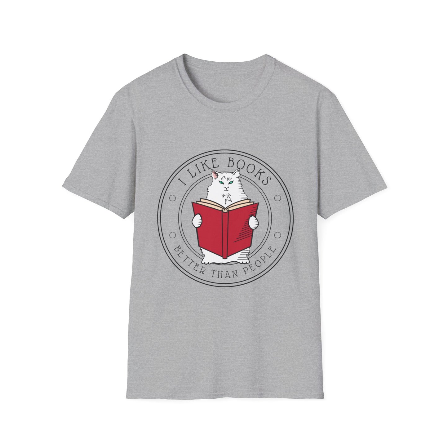 Book Lover Tshirt, I Like Books Better than People Literary Shirts for Bookworm, Literary Gift, Bookish Merch, Book Club Gift for Cat Lover